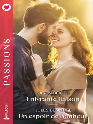 cover image of Enivrante liaison--Un espoir de bonheur